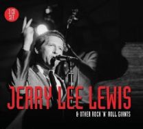 Jerry Lee Lewis and Other Rock & Roll Giants