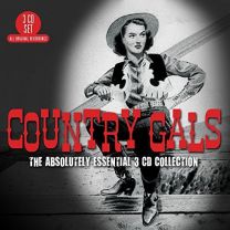 Country Gals - the Absolutely Essential 3cd Collection