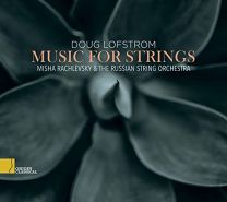 Doug Lofstrom: Music For Strings