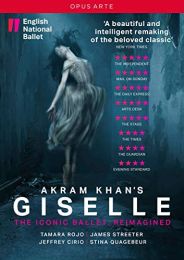 Akram Khan's Giselle [tamaro Rojo; James Streeter; Jeffrey Cirio; Stina Quagebeur; English National Ballet] [opus Arte: Oa1284d] [dvd]