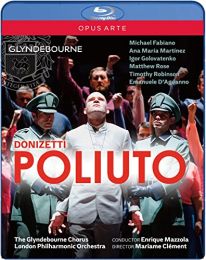 Donizetti:poliuto [the Glyndebourne Chorus; London Philharmonic Orchestra ,enrique Mazzola ] [opus Arte: Blu Ray]