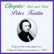 Chopin First and Last