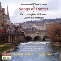 Poems of William Barnes & Thomas Hardy In Songs of Dorset By Finzi, Vaughan Williams, Carey & Somervell