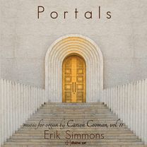 Casrson Cooman: Portals - Carson Cooman Organ Music, Vol. 11