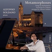 Sergei Rachmaninov, Claude Debussy, Alfonso Soldano (Arranger): Metamorphoses