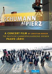 Schumann: At Pier2 (Paavo Jarvi/ Christian Berger/ the Deutsche Kammerphilharmonie Bremen) (C Major: 712108) [dvd] [2013]