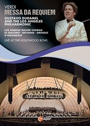 Verdi: Messa da Requiem, Live At the Hollywood Bowl [julianna Di Giacomo; Michelle Deyoung; Vittorio Grigolo; Gustavo Dudamel] [c Major Entertainment: 741208]