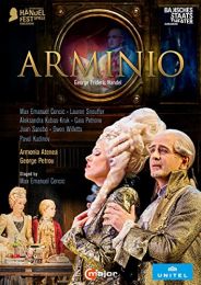 Handel: Arminio [max Emanuel Cencic; Gaia Petrone; Lauren Snouffer; Juan Sancho; Pavel Kudinov] [c Major Entertainment: 744408]