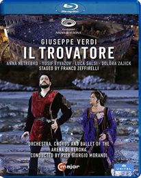 Verdi: Il Trovatore [anna Netrebko; Yusif Eyvazov; Luca Salsi; Dolora Zajick; Chorus; Pier Giorgio Morandi] [c Major Entertainment: 754704]