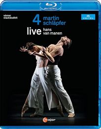 Schlaepfer: 4; Hans van Manen: Live [olga Esina; Marcos Menha; Wiener Staatsballett; Axel Kober] [c Major Entertainment: 759004]