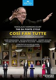 Mozart: Cosi Fan Tutte [mari Eriksmoen; Katija Dragojevic; Andre Schuen; Mauro Peter; Concentus Musicus Wien; Nikolaus Harnoncourt ] [unitel Edition: 804108]