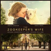 Zookeeper's Wife (Original Motion Picture Soundtrack)