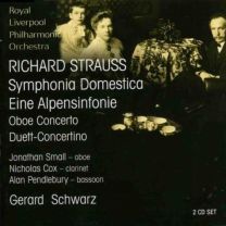 Strauss - Sinfonia Domestica, Oboe Concerto, An Alpine Symphony, Duet Concertino