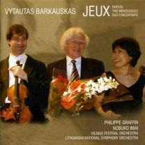 Vytautas Barkauskas: Jeux, Partita, Two Monologues, Duo Concertante