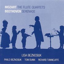 Mozart: the Flute Quartets / Beethoven: Serenade
