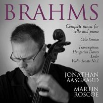 Brahms: Complete Music For Cel