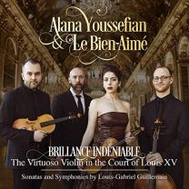 Brillance Indeniable: the Virtuoso Violin In the Court of Louis Xv