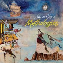 Anna Clyne: Mythologies