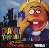 Best Crank Calls Volume 1 (Clean)