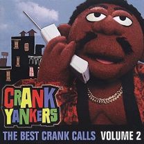 Best Crank Calls Volume 2 (Clean)