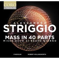 Alessandro Striggio: Mass In 40 Parts
