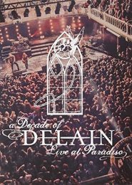 A Decade of Delain - Live At Paradiso