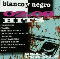Blanco Y Negro Hits 02.08