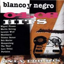 Blanco Y Negro Hits 04.08