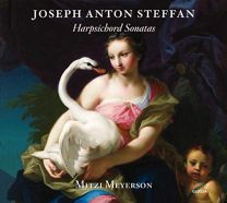 Joseph Anton Steffan: Harpsichord Sonatas