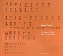 Motets Croises - Works By Monteverdi/Schutz/Leguay/Frescobaldi
