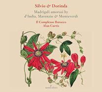 Silvio & Dorinda - Madrigali Amorisi By D'india, Marenzio & Monteverdi
