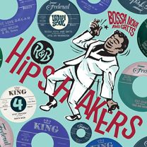 R&b Hipshakers Volume 4 : Bossa Nova and Grits