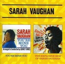 You're Mine You   the Explosive Side of Sarah Vaughan