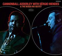 Cannonball Adderley With Sergio Mendes & the Bossa Rio Sexte