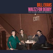 Waltz For Debby   the Village Vanguard Sessions   5 Bonus Tracks