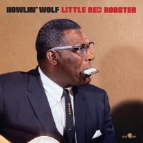 Howlin' Wolf - Little Red Rooster - Aka the Rockin' Chair Album ( 6 Bonus Tracks) (Limited Edition)