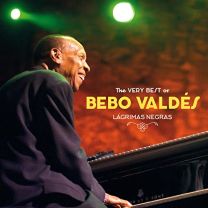 Very Best of Bebo Valdes- Lagrimas Negras