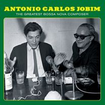 Antonio Carlos Jobim - the Greatest Bossa Nova Composer