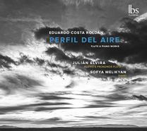 Eduardo Costa Roldan: Perfil Del Aire - Flute & Piano Works