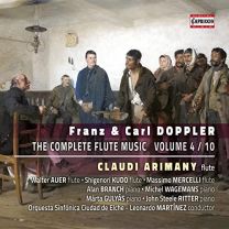 Franz & Carl Doppler: the Complete Flute Music, Vol. 4