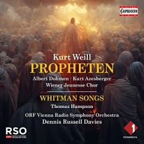 Kurt Weill: Propheten/Whitman Songs
