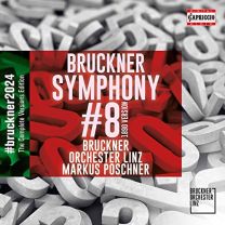 Anton Bruckner: Symphony No. 8 (1890 Version)
