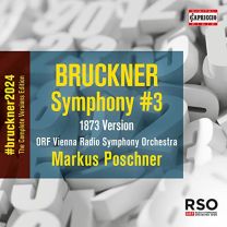 Anton Bruckner: Symphony No. 3 (1873 Version)