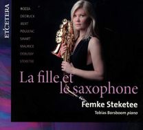 La Fille Et Le Saxophone: Ibert, Poulenc, Debussy Works