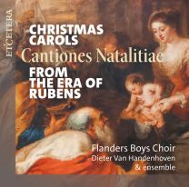 Christmas Carols From the Era of Rubens - Cantiones Natalitiae