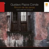 Rincon de Las Penas. Guitar Works From Uruguay III