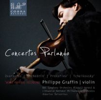 Concertos Parlando: Balys Dvarionas, Rodion Shchedrin, Sergej Prokofiev, Pyotr Ilyich Tchaikovsky, Eugene Ysaye