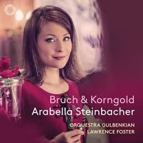 Arabella Steinbacher, Orquestra Gulbenkian, Lawrence Foster