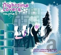 Vol. 5 Nighttime Lovers