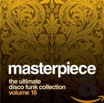 Masterpiece, Vol. 16: the Ultimate Disco Funk Collection